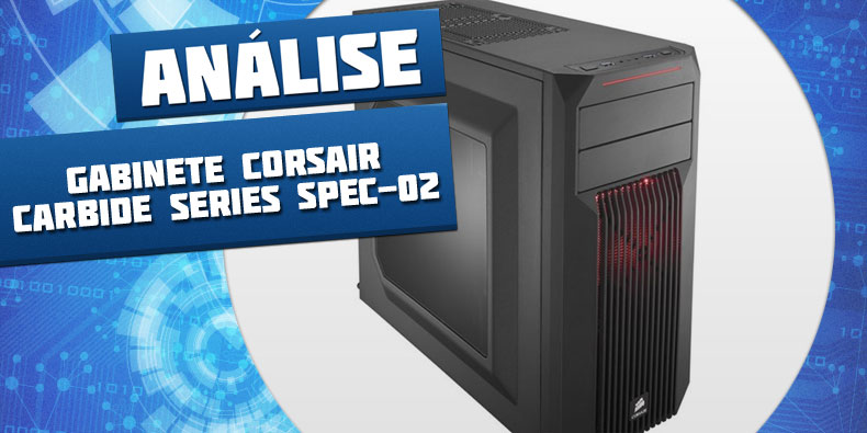 Imagem de Análise: Gabinete Corsair Carbide Series SPEC-02 no site TecMundo
